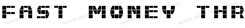 Fast Money Three Reg字体转换